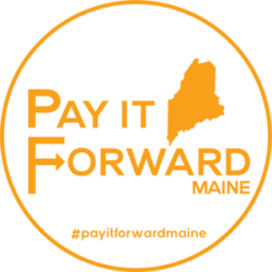 Pay It Forward Maine